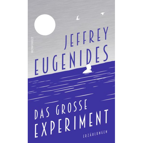 Jeffrey Eugenides - Das große Experiment