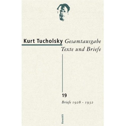 Kurt Tucholsky - Gesamtausgabe Texte und Briefe 19