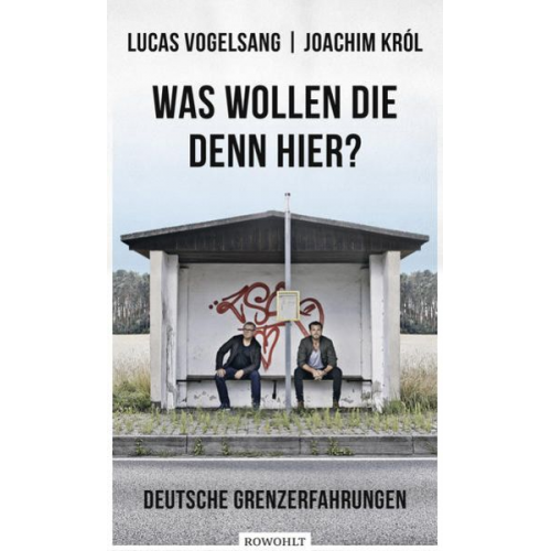 Lucas Vogelsang Joachim Król - Was wollen die denn hier?