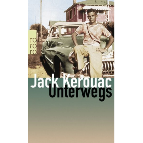 Jack Kerouac - Unterwegs
