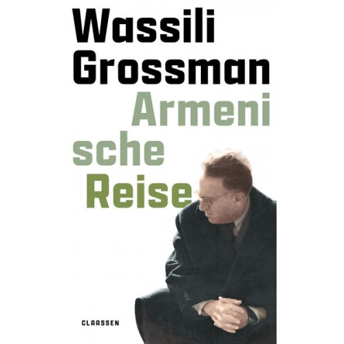 Wassili Grossman - Armenische Reise