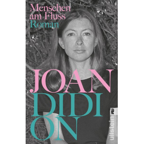 Joan Didion - Menschen am Fluss