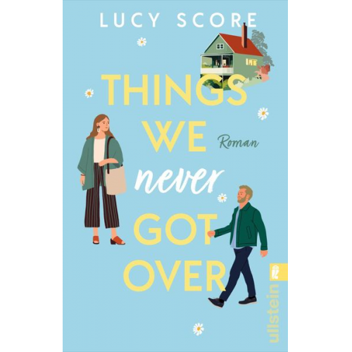 Lucy Score - Things We Never Got Over