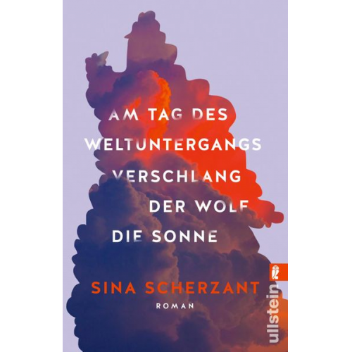 Sina Scherzant - Am Tag des Weltuntergangs verschlang der Wolf die Sonne