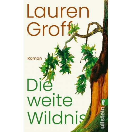 Lauren Groff - Die weite Wildnis