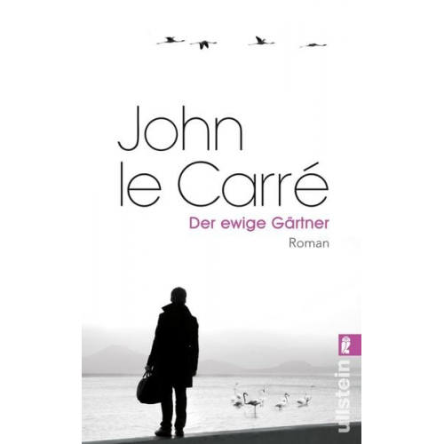 John le Carré - Der ewige Gärtner