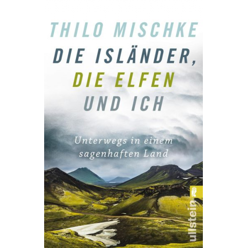 Thilo Mischke - Die Isländer, die Elfen und ich