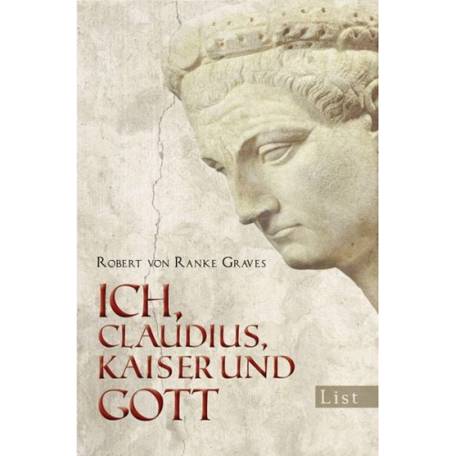 Robert Ranke-Graves - Ich, Claudius, Kaiser und Gott