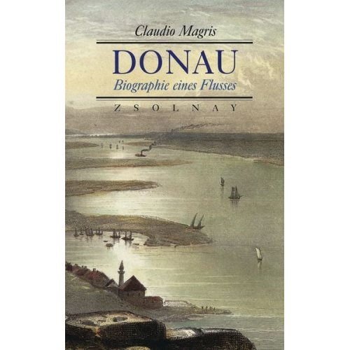 Claudio Magris - Donau