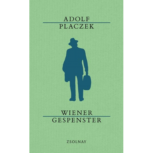 Adolf Placzek - Wiener Gespenster