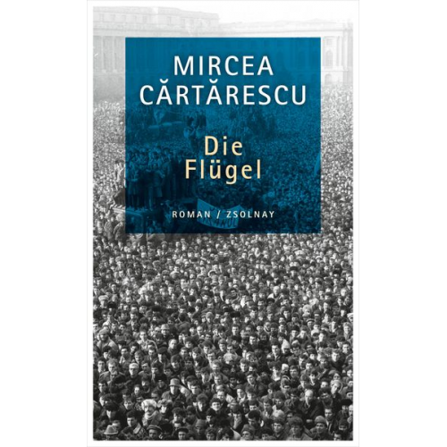 Mircea Cartarescu - Die Flügel
