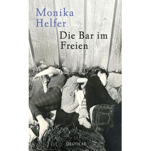 Monika Helfer - Die Bar im Freien