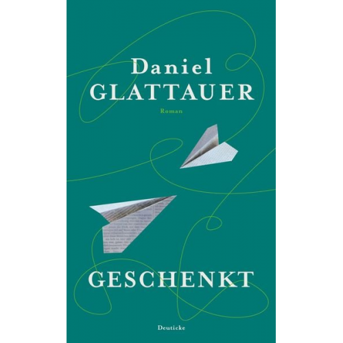 Daniel Glattauer - Geschenkt