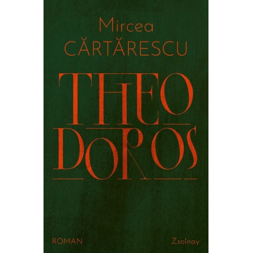Mircea Cartarescu - Theodoros