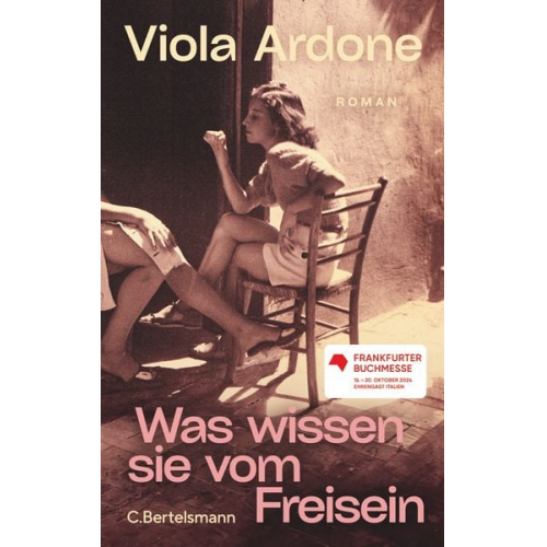 Viola Ardone - Was wissen sie vom Freisein