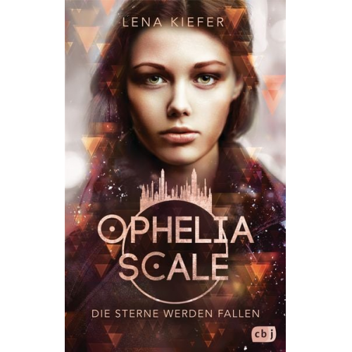 Lena Kiefer - Ophelia Scale - Die Sterne werden fallen