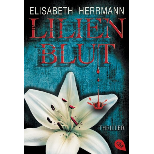 Elisabeth Herrmann - Lilienblut