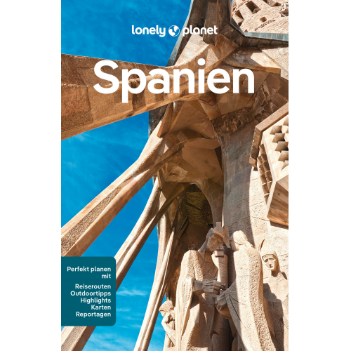 Isabella Noble Stuart Butler Natalia Diaz Jamie Ditaranto Esme Fox - LONELY PLANET Reiseführer Spanien