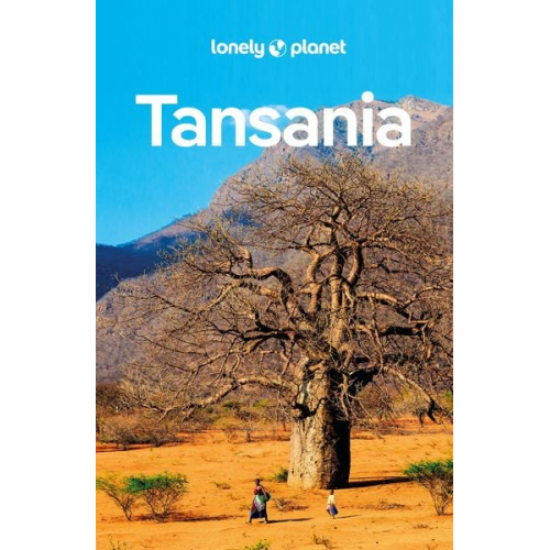 Anthony Ham Mark Eveleigh Mary Fitzpatrick Nasibu Mahinya - LONELY PLANET Reiseführer Tansania
