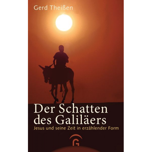 Gerd Theissen - Der Schatten des Galiläers