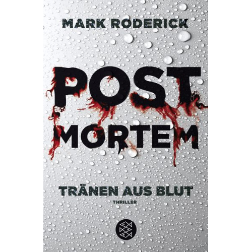 Mark Roderick - Post Mortem - Tränen aus Blut / Post Mortem Reihe Bd. 1