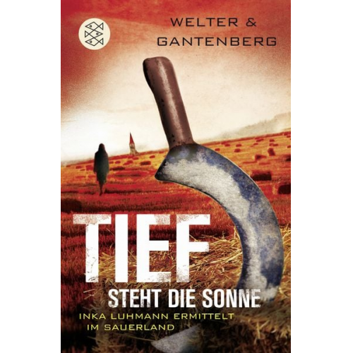 Oliver Welter Michael Gantenberg - Tief steht die Sonne / Inka Luhmann ermittelt Bd. 3