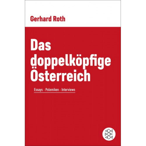 Gerhard Roth - Das doppelköpfige Österreich