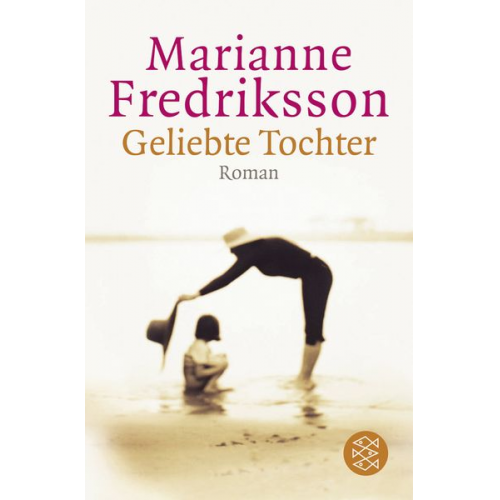 Marianne Fredriksson - Geliebte Tochter
