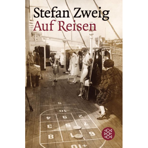 Stefan Zweig - Auf Reisen