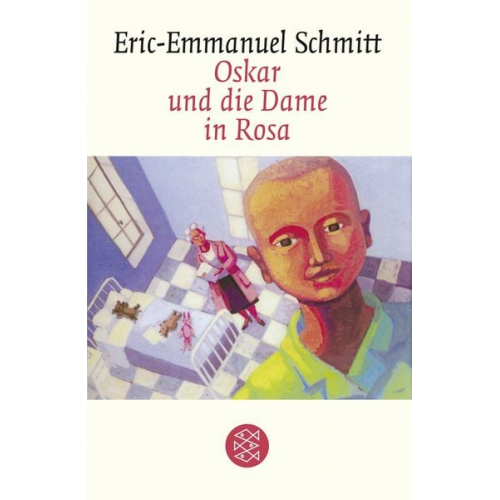 Eric Emmanuel Schmitt - Oskar und die Dame in Rosa