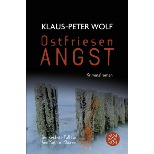 Klaus-Peter Wolf - Ostfriesenangst / Ann Kathrin Klaasen Band 6