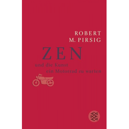 Robert M. Pirsig - Zen und die Kunst ein Motorrad zu warten