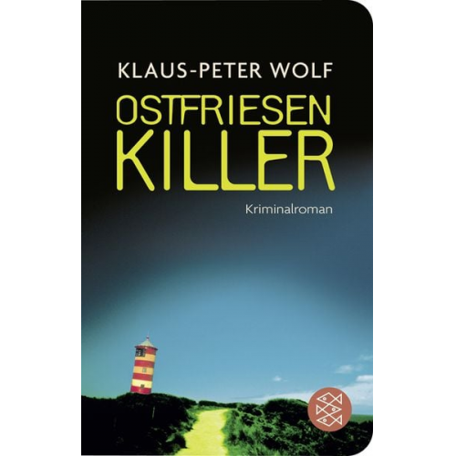 Klaus-Peter Wolf - Ostfriesenkiller / Ann Kathrin Klaasen Band 1