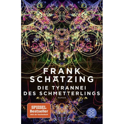 Frank Schätzing - Die Tyrannei des Schmetterlings
