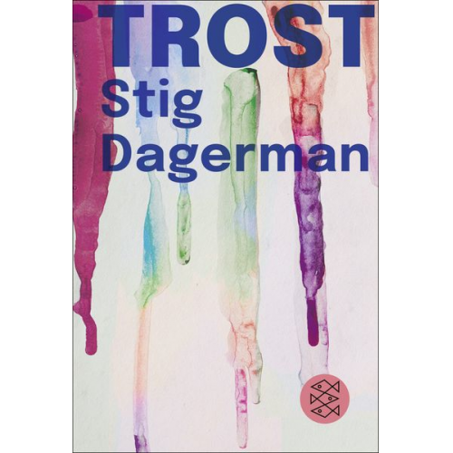 Stig Dagerman - Trost