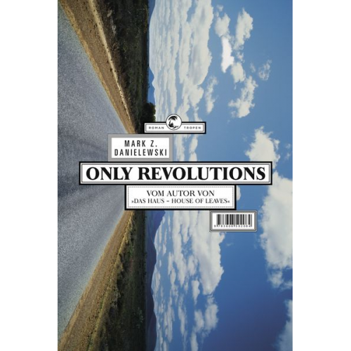 Mark Z. Danielewski - Only Revolutions. Roman.