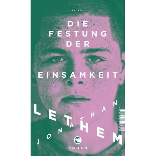 Jonathan Lethem - Die Festung der Einsamkeit