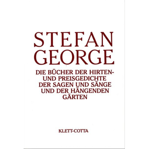 Stefan George - Sämtliche Werke in 18 Bänden, Band 3 (Sämtliche Werke in achtzehn Bänden, Bd.)