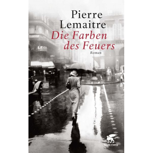 Pierre Lemaitre - Die Farben des Feuers