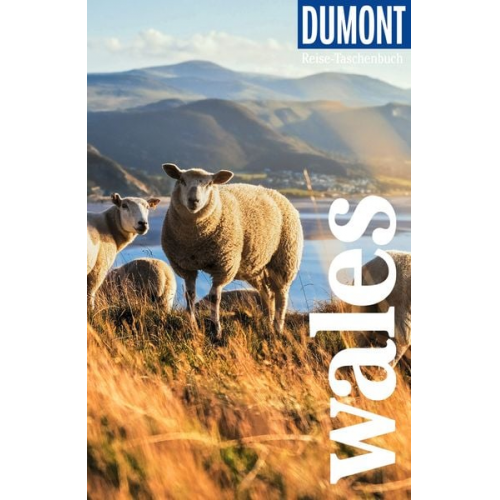 Petra Juling - DUMONT Reise-Taschenbuch Reiseführer Wales