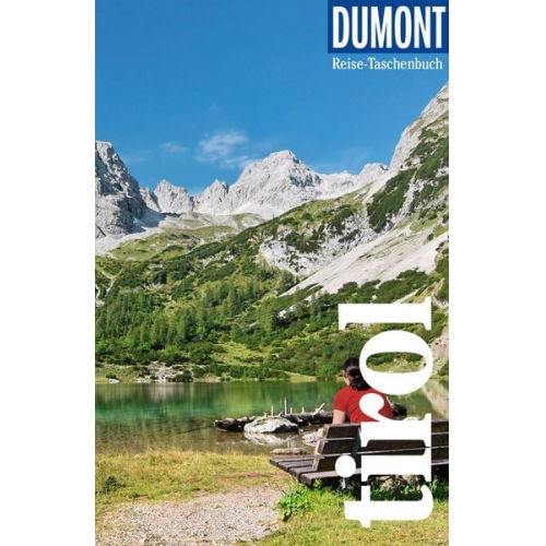 Isa Ducke Natascha Thoma - DUMONT Reise-Taschenbuch Reiseführer Tirol