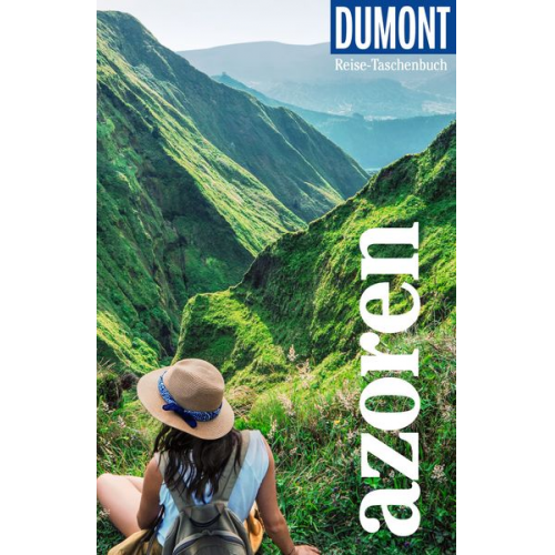 Susanne Lipps - DUMONT Reise-Taschenbuch Reiseführer Azoren