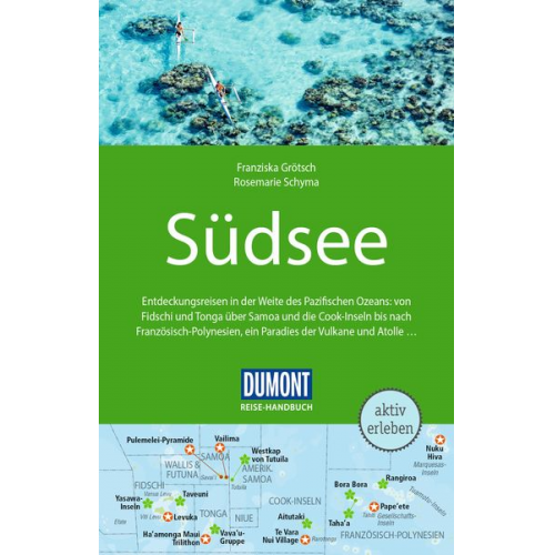 Rosemarie Schyma Franziska Grötsch - DUMONT Reise-Handbuch Reiseführer Südsee
