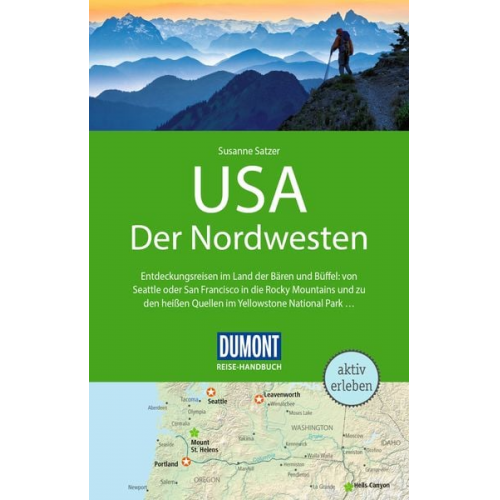 Susanne Satzer - DUMONT Reise-Handbuch Reiseführer USA, Der Nordwesten