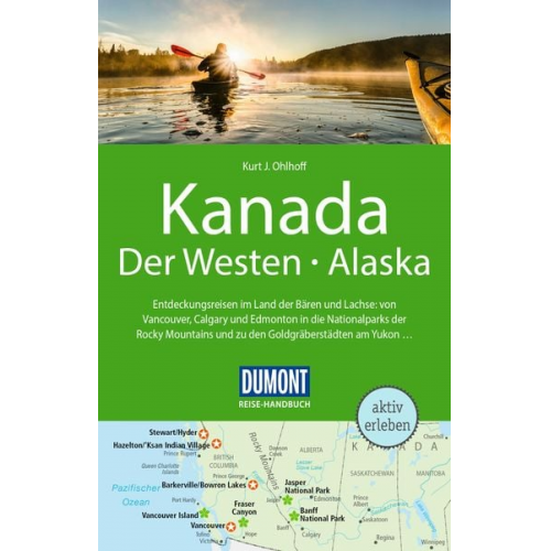 Kurt Jochen Ohlhoff - DUMONT Reise-Handbuch Reiseführer Kanada, Der Westen, Alaska