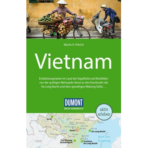 Martin H. Petrich - DuMont Reise-Handbuch Reiseführer Vietnam
