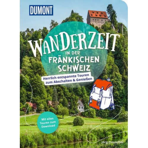 Jörg Dauscher - DuMont Wanderzeit in der Fränkischen Schweiz