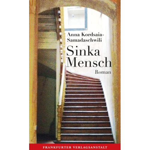 Anna Kordsaia-Samadaschwili - Sinka Mensch