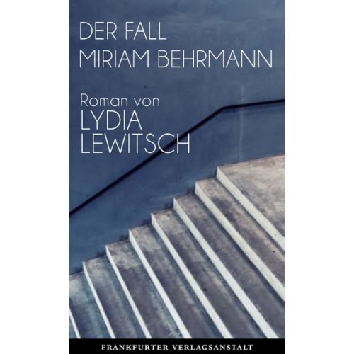 Lydia Lewitsch - Der Fall Miriam Behrmann