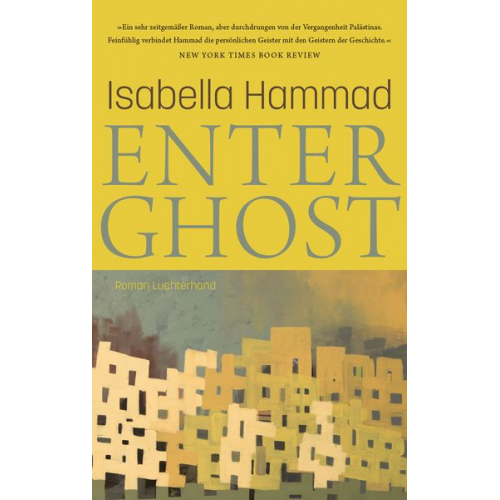 Isabella Hammad - Enter Ghost